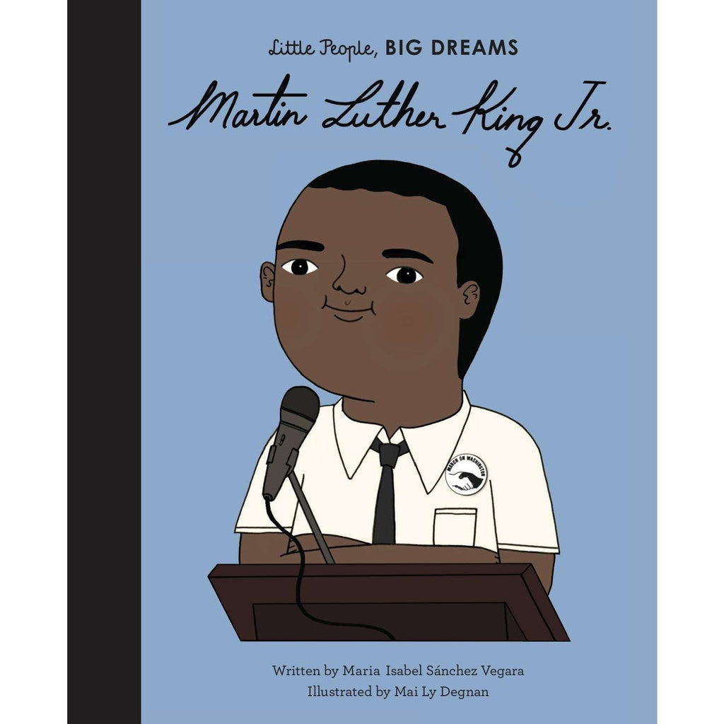 Little People, big Dreams: Martin Luther King Jr