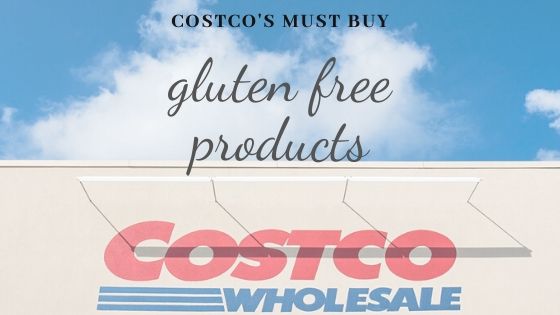 Top 10 Gluten Free Products to Buy at Costco