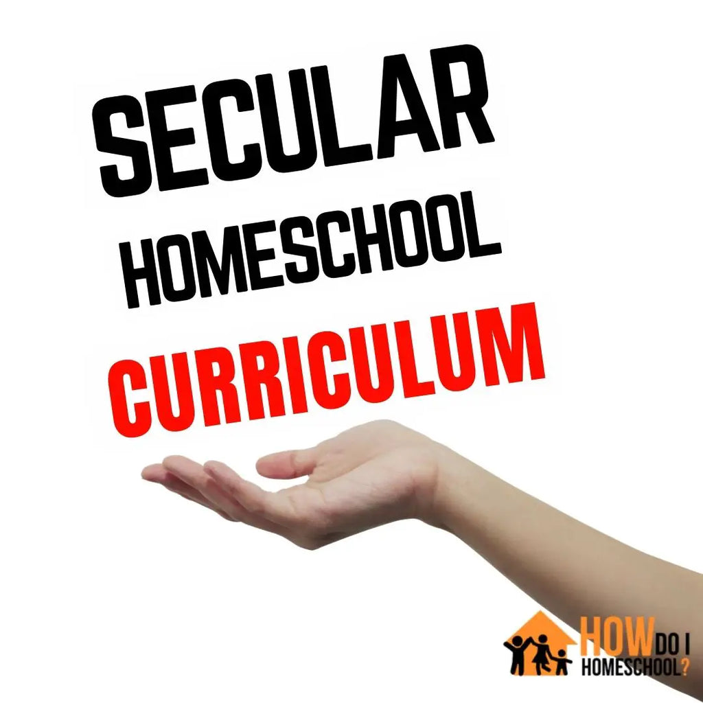 10 Secular Homeschool Curriculum Programs