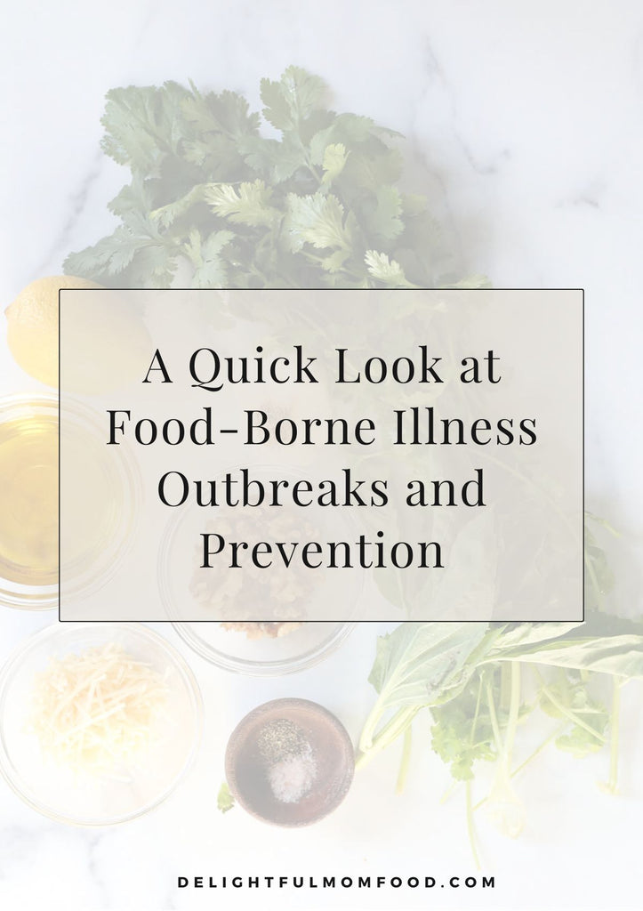 A Quick Look at Food-Borne Illness Outbreaks and Prevention