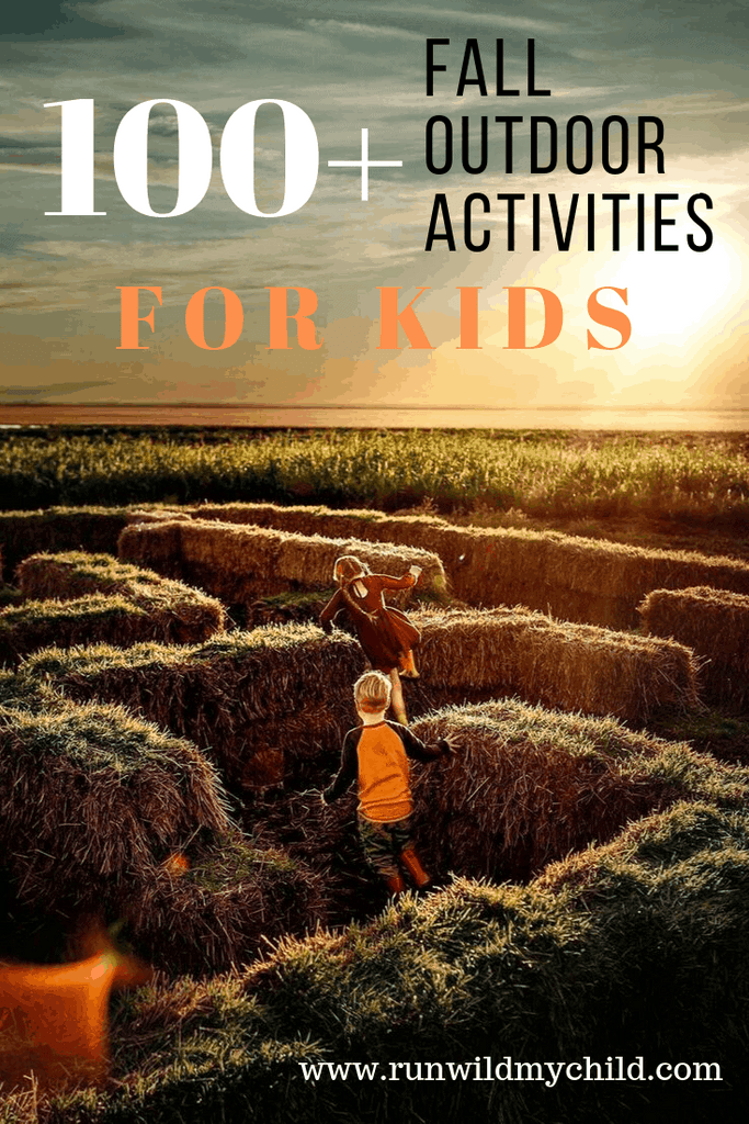 100+ Fall Outdoor Activities for Kids