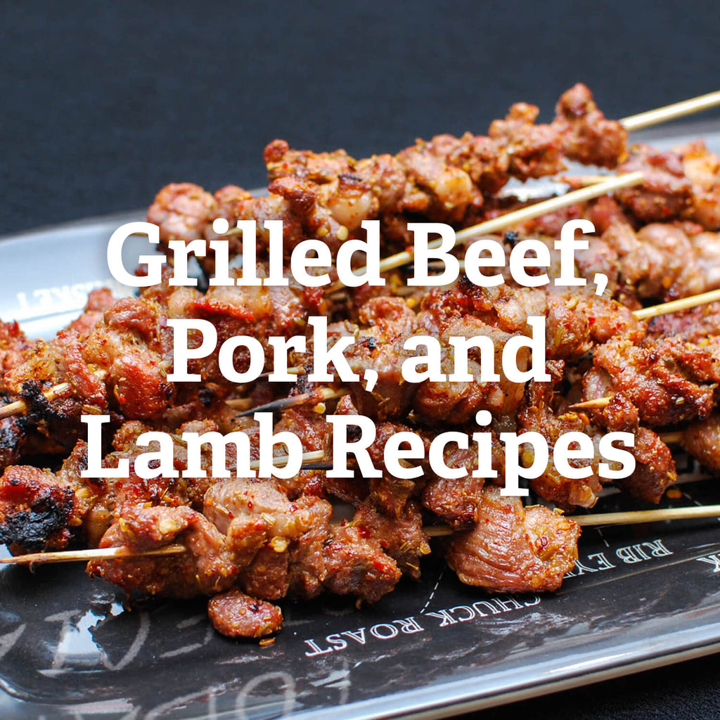 Grilled Beef, Pork, and Lamb Recipes