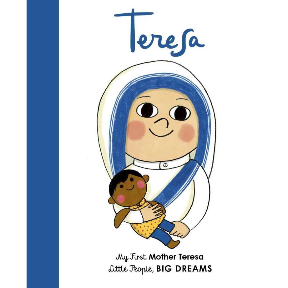 Little People, Big Dreams: My First Mother Teresa