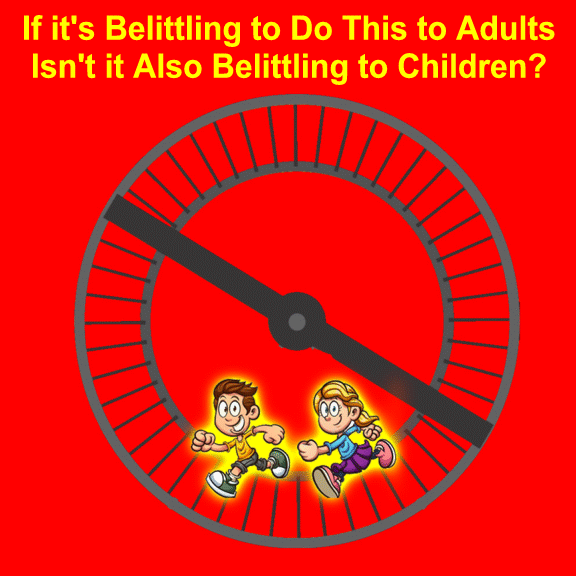 Teacher Tom: If it’s Belittling to Do This to Adults, Isn’t it Also Belittling to Children?