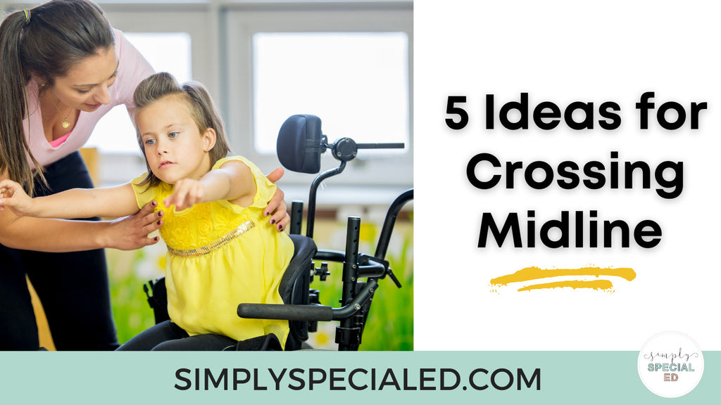 5 Activities for Crossing Midline