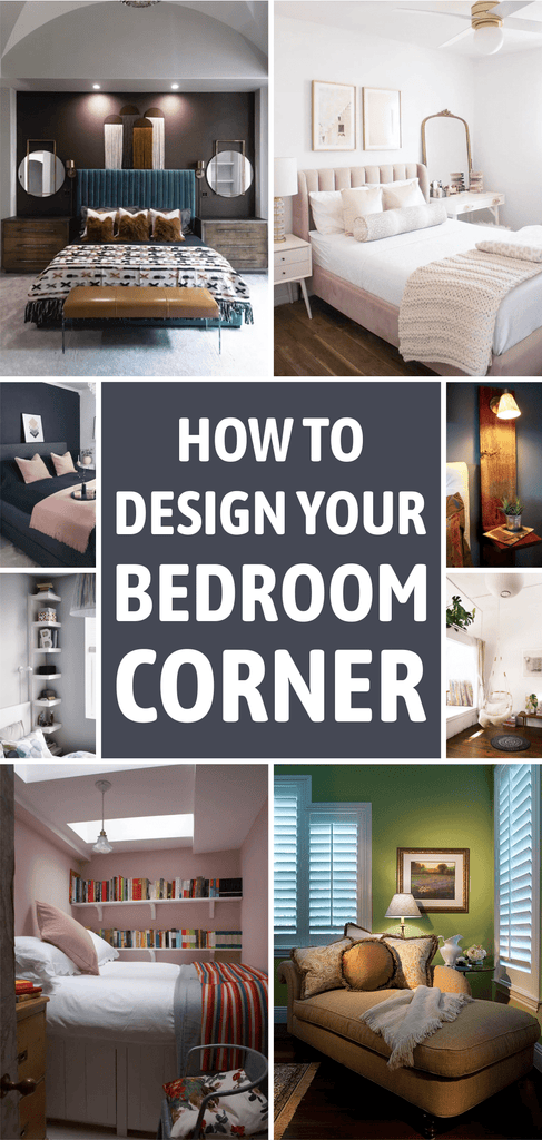 How to Design Your Bedroom Corner